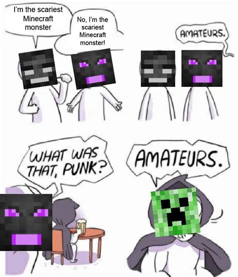 63 best minecraft funny memes images minecraft funny minecraft. Scariest Minecraft monster : memes