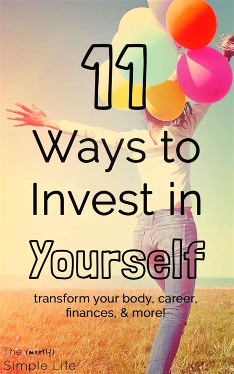 11 Ways To Invest In Yourself Investing Best Way To Invest Self