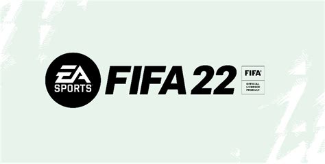 Fifa 22 Comment Y Jouer Avant Sa Sortie Officielle Le 1er Octobre