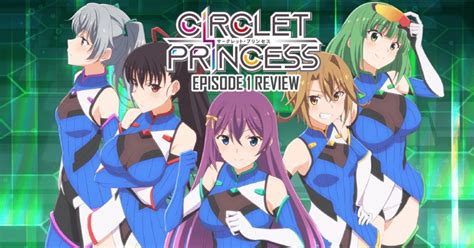 Its Virtually A Sport ‘circlet Princess Episode 1 Review Anime Qanda