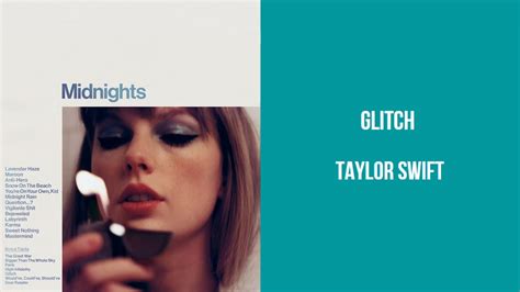 taylor swift glitch lyrics youtube