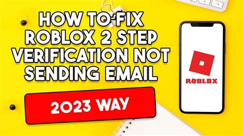How To Fix Roblox 2 Step Verification Not Sending Email 2023 Way
