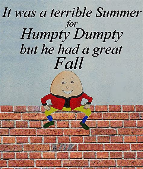 Humpty Dumpty Humpty Dumpty Wordsmith Funny Pictures