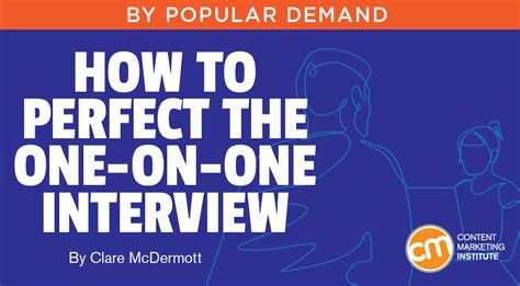 How To Perfect The One On One Interview
