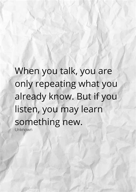 When You Talk You Are Only Repeating What You Already Know Helping