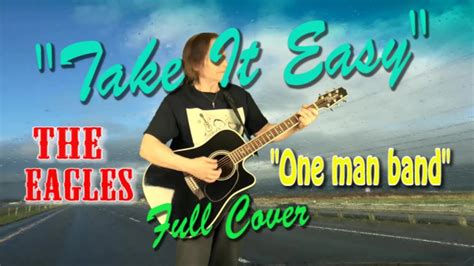 Take It Easy The Eagles Full Cover Youtube