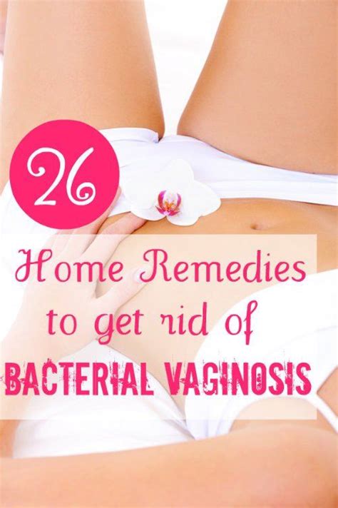 26 effective home remedies to get rid of bacterial vaginosis…