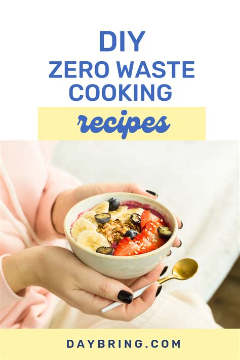 Diy Zero Waste Cooking Recipes In 2021 Food Waste Reduce Food Waste