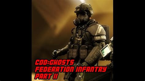 Steam Workshopcodghosts Fed Infantry Part Ii