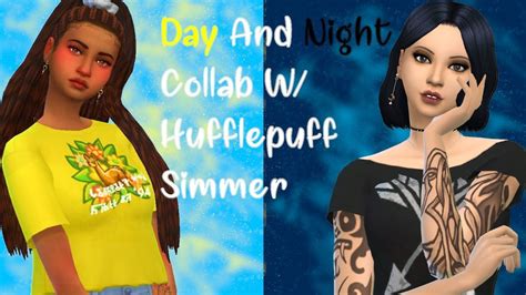 The Sims 4 Day And Night Collab W Hufflepuff Simmer Youtube