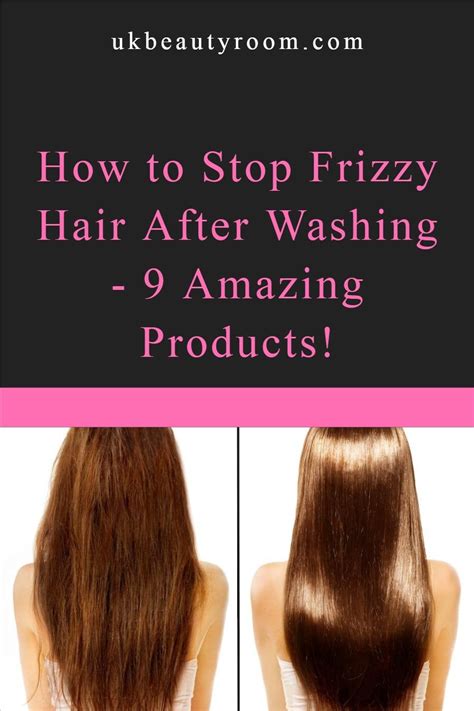 How To Stop Frizzy Hair After Washing 9 Amazing Products Frizzy Hair Fix Frizzy Hair