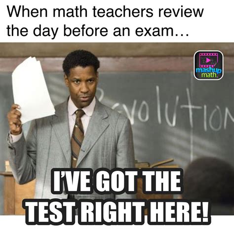 33 Memes Every Math Teacher Can Relate To — Mashup Math Teacher Memes