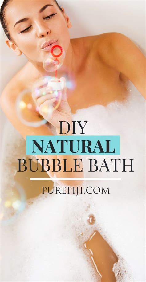 9 Easy Ways To Have A Relaxing Bubble Bath Natural Bubble Bath Bubble Bath Diy Bubble Bath