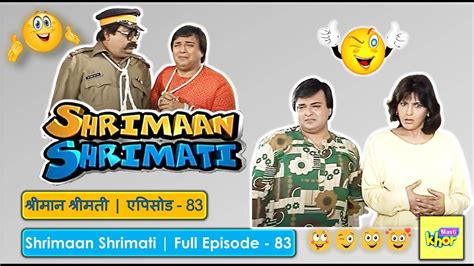 Shrimaan Shrimati Full Episode 83 Youtube