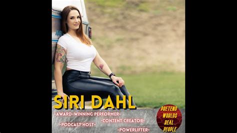 Siri Dahl Adult Film Performer Content Creator Powerlifter Youtube