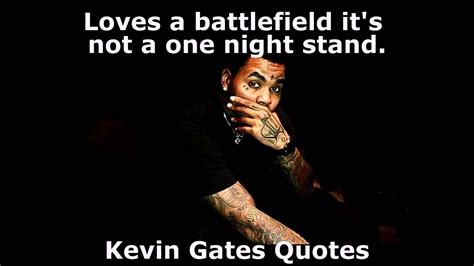 43 Best Kevin Gates Quotes On Life Songs And Success 2019