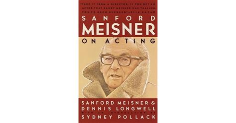 Sanford Meisner On Acting By Sanford Meisner