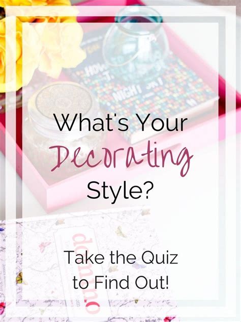 Decorating Styles Quiz Whats Your Decorating Style Find Your