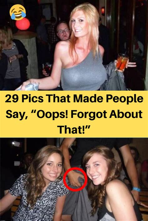 Pics That Made People Say Oops Forgot About That Jokes