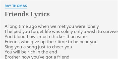 Friends Lyrics By Ray Thomas A Long Time Ago