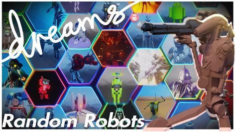 Rockin Robots Dreams Ps4 Dreams Compilation Youtube