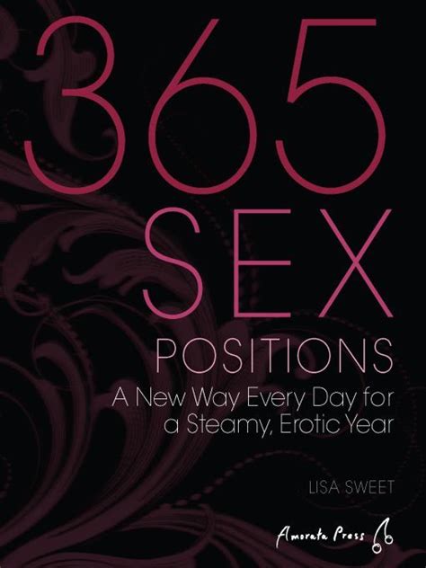 365 sex positions a new way every day for a steamy erotic year toko buku import
