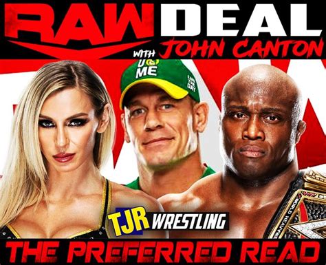The John Report The WWE Raw Deal 07 19 21 Review TJR Wrestling