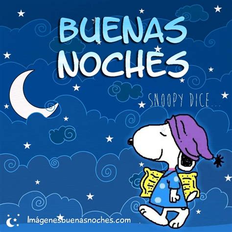 Descubrir 64 Imagen Frases De Buenas Noches De Snoopy Abzlocal Mx