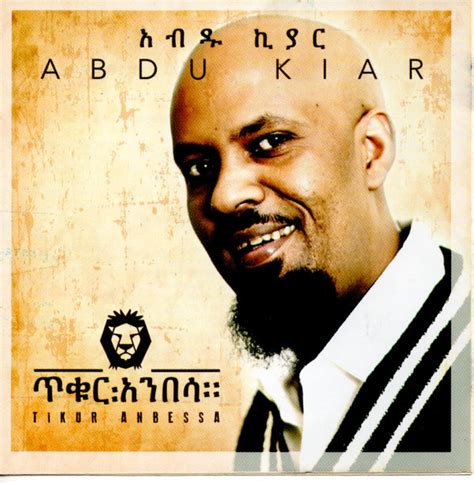 Abdu Kiar Tikur Anbessa Cd Discogs