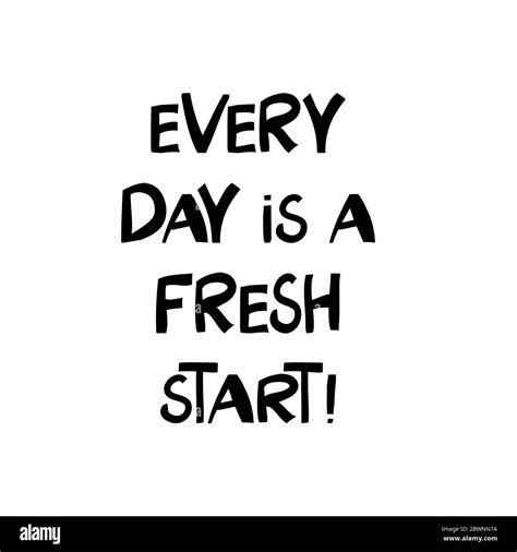 Every Day Is A Fresh Start Motivation Quote Cute Hand Drawn Lettering