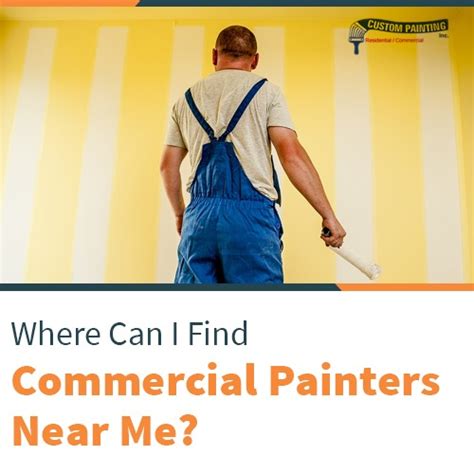 Where Can I Find Commercial Painters Near Me Custom Painting Inc