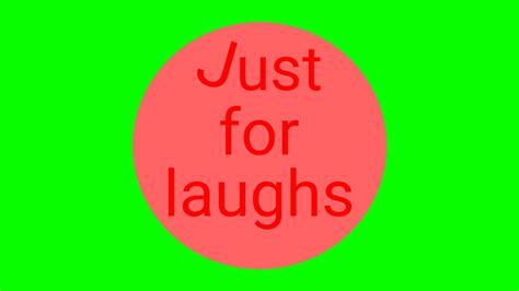 Just For Laughs Logo Remake Green Screen By Janinaradlak105 On Deviantart