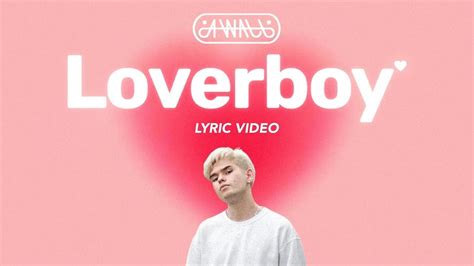 Loverboy A Wall Lyrics Youtube