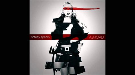Britney Spears Abroad Audio Youtube
