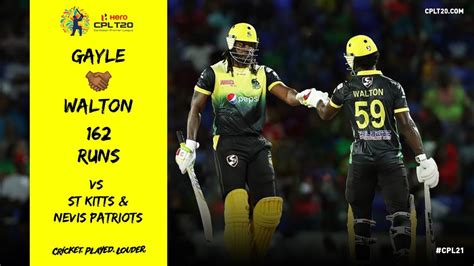 Chris Gayle And Chadwick Walton Score The Highest Ever Cpl Partnership