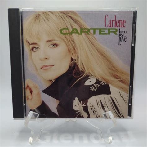 Carlene Carter I Fell In Love Cd 1996 75992613927 Ebay