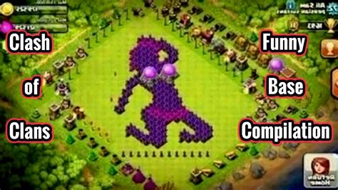 Best Funny Base Compilation Clash Of Clans Top Funny Farming And War Base Compilation Youtube