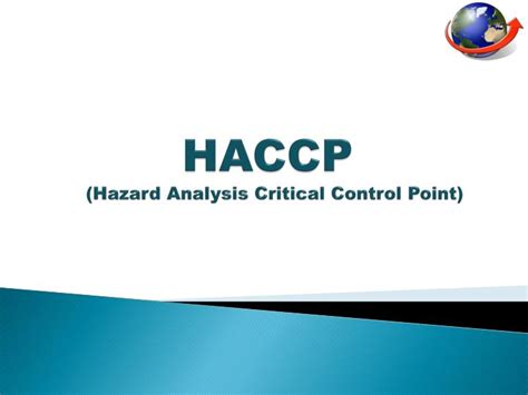 Ppt Haccp Hazard Analysis Critical Control Point Powerpoint