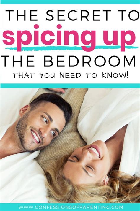 21 fun ideas to spice up the bedroom that work spice things up love and marriage relationship