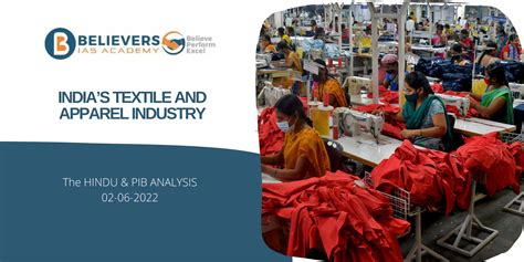 Crafting Excellence Indias Textile And Apparel Industry Believers Ias