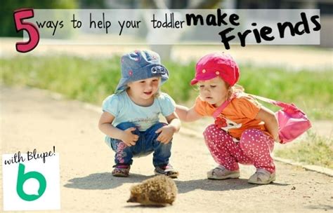 5 Ways To Help Your Toddler Make Friends