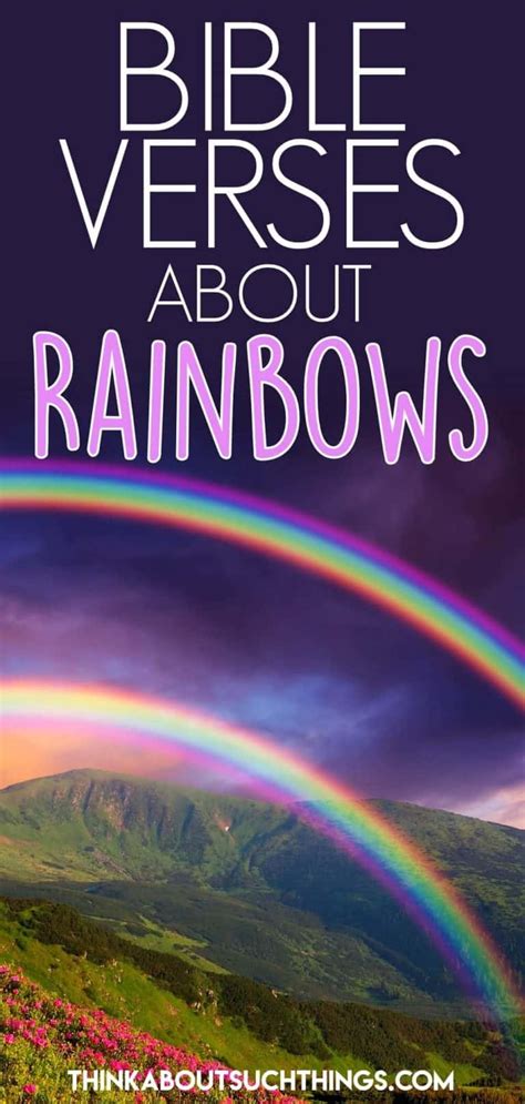 Beautiful Bible Verses About Rainbows Think About Such Things