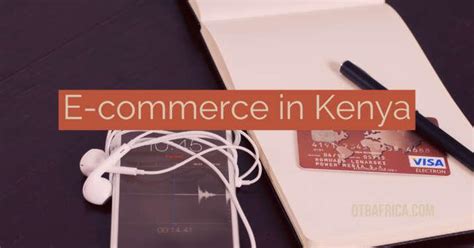 Ecommerce In 2021 Kenyas 15 Billion Industry The Exchange