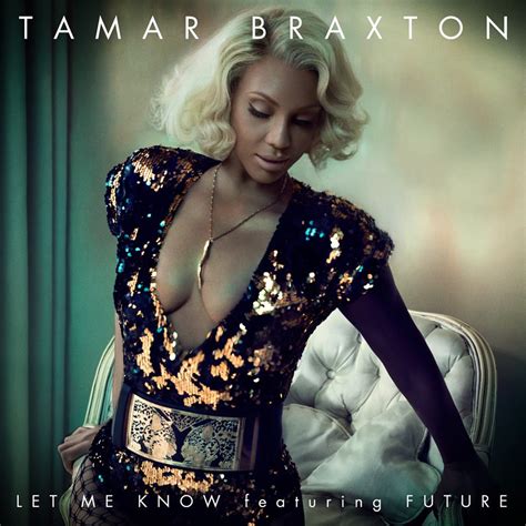 Naijavibe is a pop culture & entertainment website. New Song: Tamar Braxton - 'Let Me Know (ft. Future)' {New ...