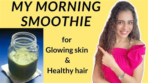 My Secret Smoothie For Glowing Skin And Healthy Hair Ultimate
