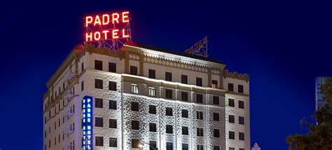 The Padre Hotel Bakersfield Ca Hotels In Bakersfield