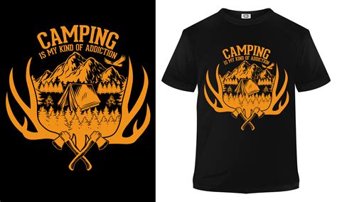 Camping Is My Kind Of Addiction T Shirt Graphic By Best T Shirt Designs