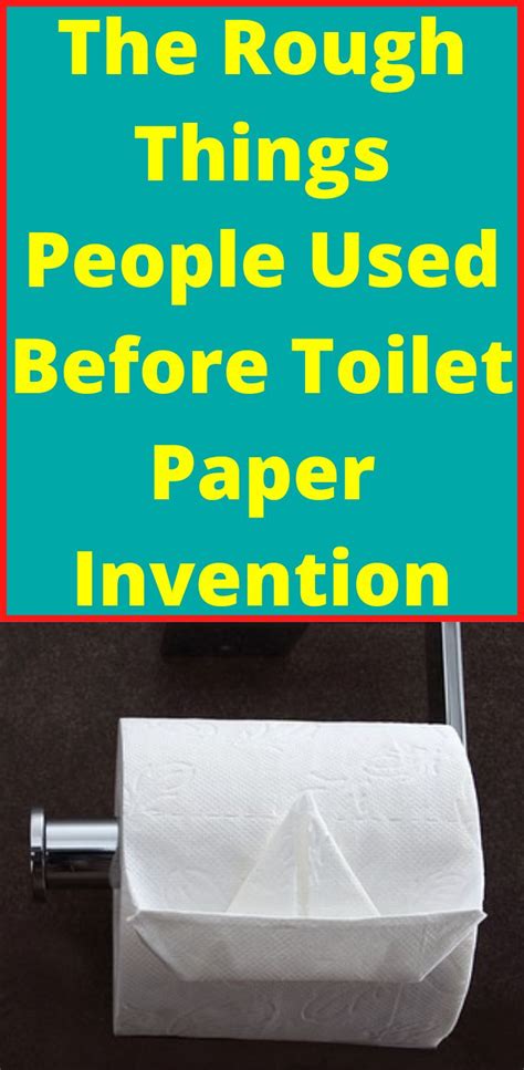 The Rough Things People Used Before Toilet Paper Was Invented Amazing Bathrooms Toilet Paper