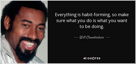 A mainstay on tv game shows in the early 1970s, often appearing with her first husband, bobby van. Wilt Chamberlain quote: Everything is habit-forming, so ...