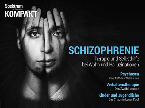 La schizophrénie est une maladie psychiatrique caractérisée par un ensemble de symptômes très variables : Schizophrenie: Therapie und Selbsthilfe bei Wahn und ...